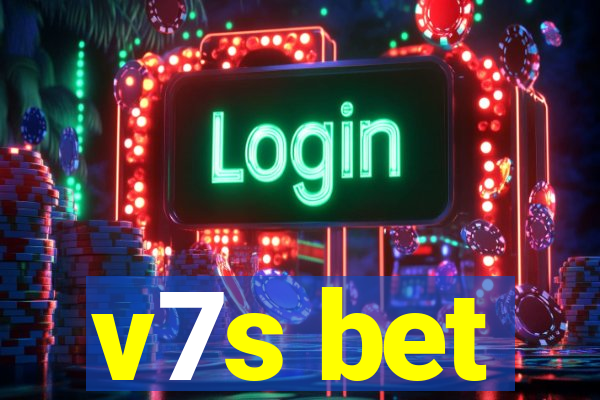 v7s bet